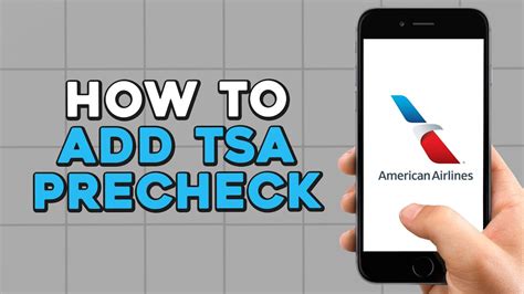 How To Add Tsa Precheck To American Airlines How To Add Tsa Precheck To American Airlines