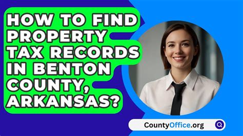 How To Find Property Tax Records In Benton County Arkansas Countyoffice Org
