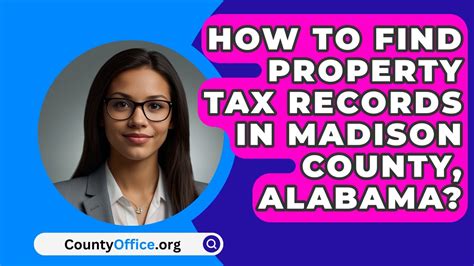 How To Find Property Tax Records In Madison County Alabama Countyoffice Org How To Find Property Tax Records In Madison County Alabama Countyoffice Org