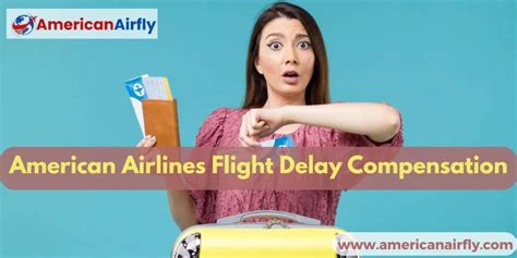 How To Get American Airlines Flight Delay Compensation