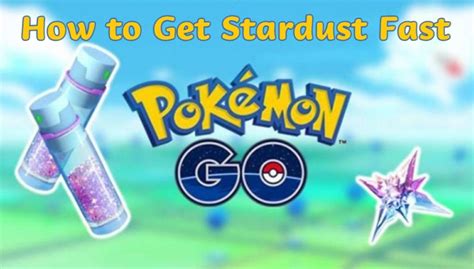 How To Get Stardust Fast In Pok Mon Go How To Get Stardust Fast In Pok Mon Go