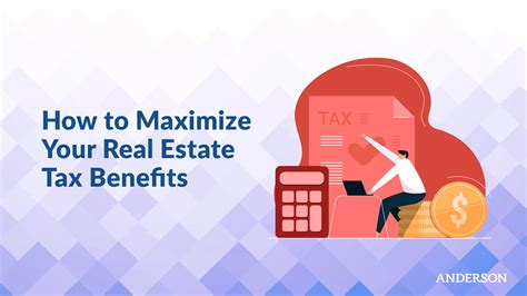 How To Maximize Your Real Estate Tax Benefits How To Maximize Your Real Estate Tax Benefits