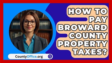 How To Pay Broward County Property Taxes Countyoffice Org Youtube