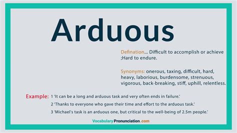 How To Pronounce Arduous L Definition And Synonyms Of Arduous By Vocabularypronunciation Com
