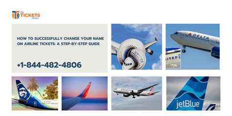 How To Successfully Change Your Name On Airline Tickets A Step By Step Guide How To Successfully Change Your Name On Airline Tickets A Step By Step Guide