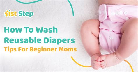 How To Wash Reusable Diapers Tips For Beginner Moms 1St Step How To Wash Reusable Diapers Tips For Beginner Moms 1St Step