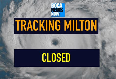 Hurricane Milton Causes Pbc Tax Collector To Close Bocanewsnow Com