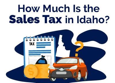 Idaho Vehicle Sales Tax