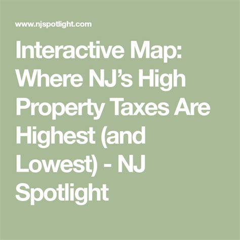 Interactive Map Where Nj S High Property Taxes Are Highest And Lowest Nj Spotlight News