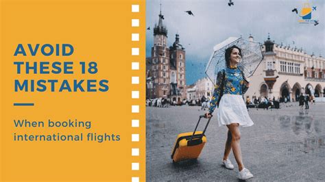 International Flight Booking Tips 18 Mistakes To Avoid Asap