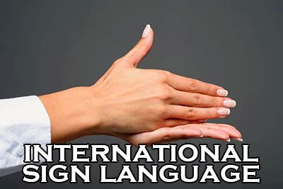 International Sign Language Isl Origins And Importance International Sign Language Isl Origins And Importance