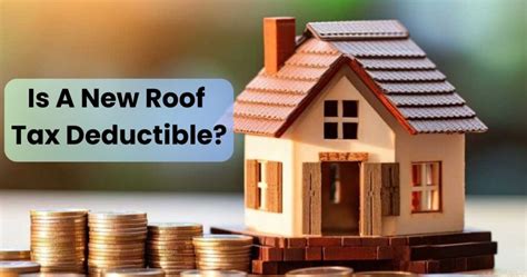 Is A New Roof Tax Deductible