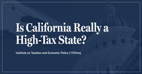 Is California Really A High Tax State Itep Is California Really A High Tax State Itep
