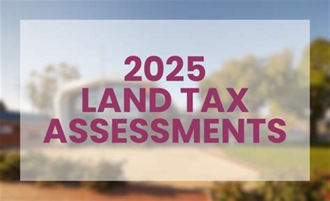 Land Tax Assessments Land Tax Assessments
