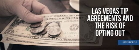 Las Vegas Tip Agreements And The Risk Of Opting Out Taxcontroversy Com Las Vegas Tip Agreements And The Risk Of Opting Out Taxcontroversy Com
