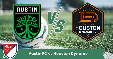 Match Preview Presented By Lexus Austin Fc Vs Houston Dynamo Fc September 21 2024 Austin Fc