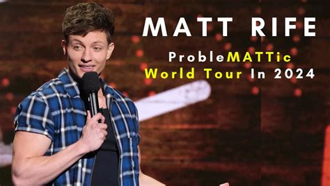 Matt Rife Tour Schedule 2024 Elana Harmony Matt Rife Tour Schedule 2024 Elana Harmony