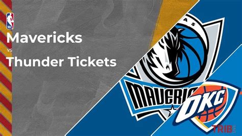 Get Your Mavericks Vs Thunder Tickets Today