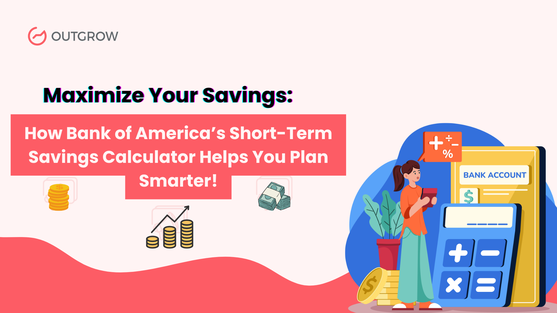 Maximize Savings With Bank Of America S Short Term Calculator