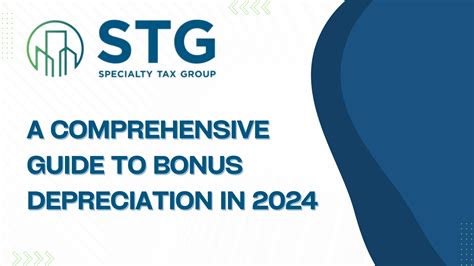 Maximizing Your Tax Savings A Comprehensive Guide To Bonus Depreciation In 2024