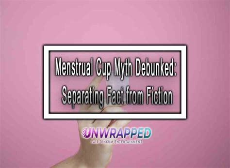 Menstrual Cup Myth Debunked Separating Fact From Fiction Menstrual Cup Myth Debunked Separating Fact From Fiction