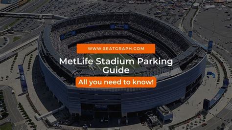 Metlife Stadium Parking Guide 2024 Lots Parking Pass Cost And Tips Seatgraph