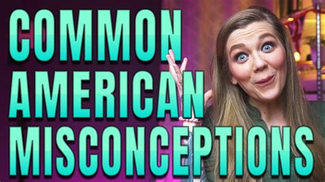 Misconceptions About The United States Common American Misconceptions America Vs Uk Youtube