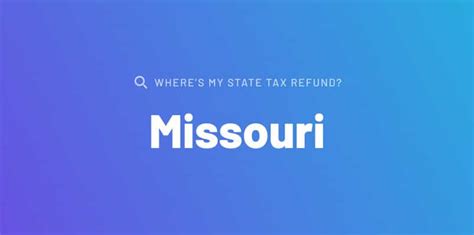 Missouri Income Tax Refund