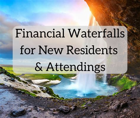 Money Waterfalls For New Residents Attendings White Coat Investor Money Waterfalls For New Residents Attendings White Coat Investor