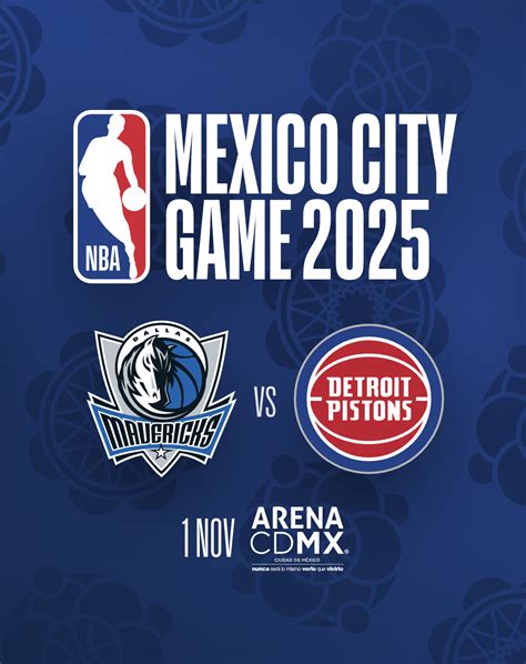 Nba M Xico Precios De Los Boletos Y Lo Que Debes Saber Del Mavericks Vs Pistons