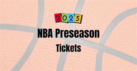 Ultimate Guide for Beginners: How to Buy NBA Preseason Tickets