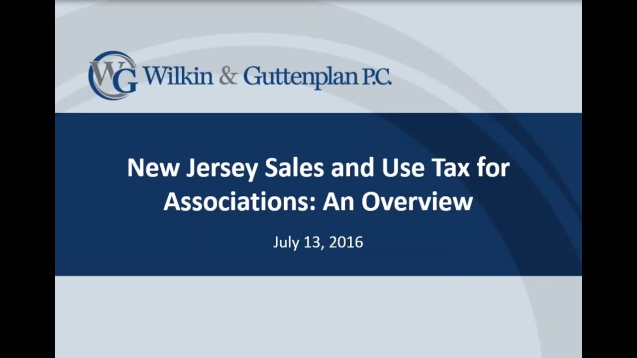 New Jersey Sales And Use Tax For Associations An Overview Youtube
