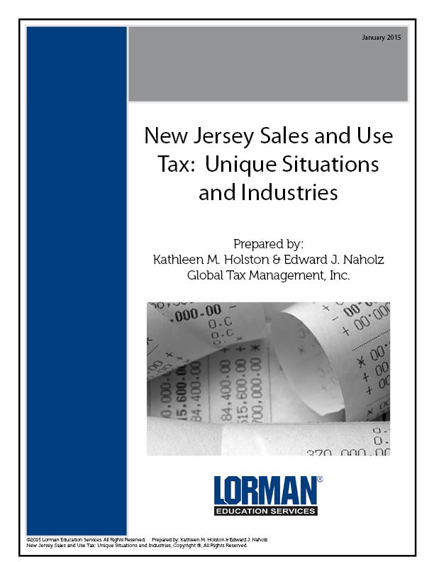 New Jersey Sales And Use Tax Unique Situations And Industries Report Lorman Education Services