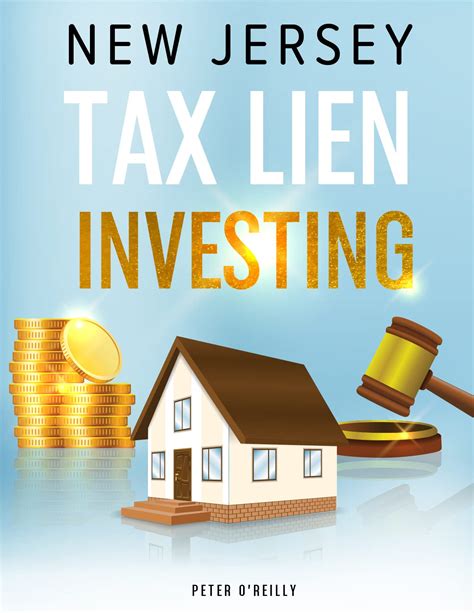 New Jersey Tax Lien Investing O Reilly Peter 9798822121539 Amazon Com Books