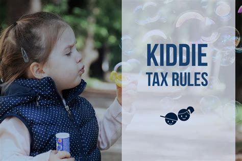 New Kiddie Tax Rules Implications And Strategies Retirement Watch