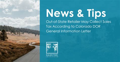 Out Of State Retailer May Collect Sales Tax According To Colorado Dor General Information Letter Sales Tax Institute