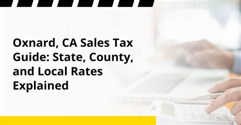 Oxnard Ca Sales Tax Guide State County And Local Rates Explained Oxnard Ca Sales Tax Guide State County And Local Rates Explained