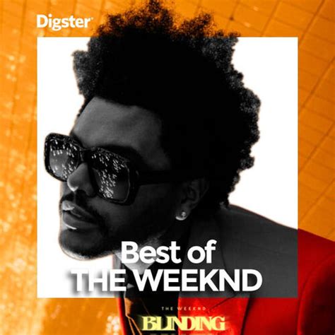 Playlist Best Of The Weeknd Ouvir No Deezer