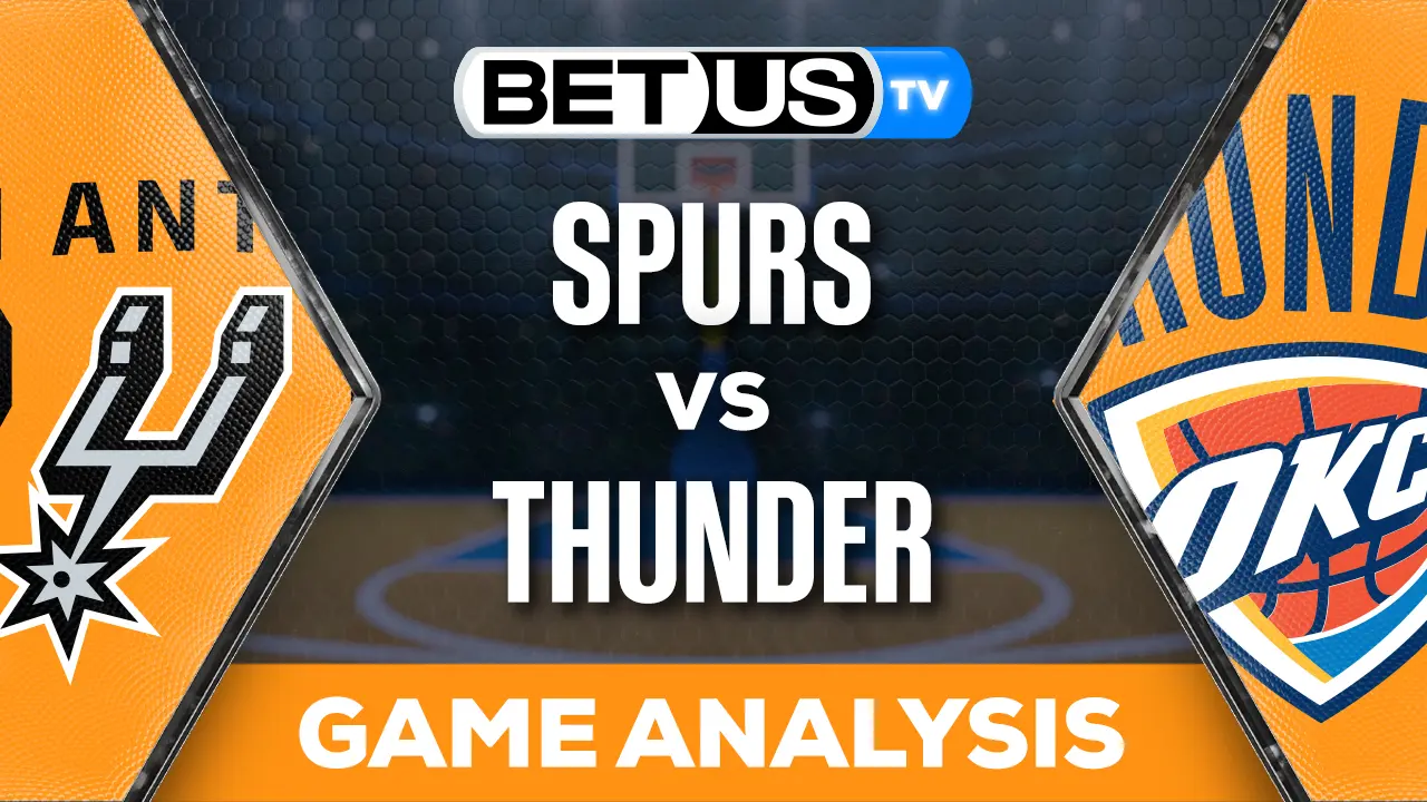 Prediction And Analysis Spurs Vs Thunder April 10 2024
