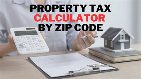Property Tax Calculator By Zip Code
