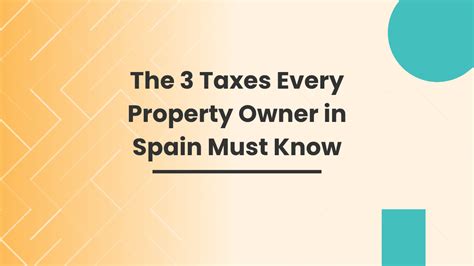 Property Taxes In Spain 9 Taxes You Have To Know