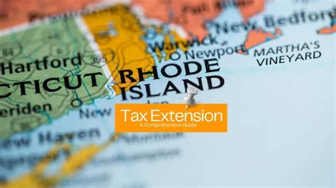 Rhode Island State Tax Extension Guide How To File