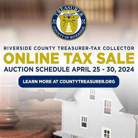 Riverside County S Annual Tax Sale For April 2024 Office Of The Treasurer Tax Collector Riverside County California