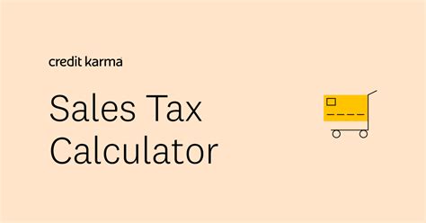 Sales Tax Calculator Credit Karma Sales Tax Calculator Credit Karma