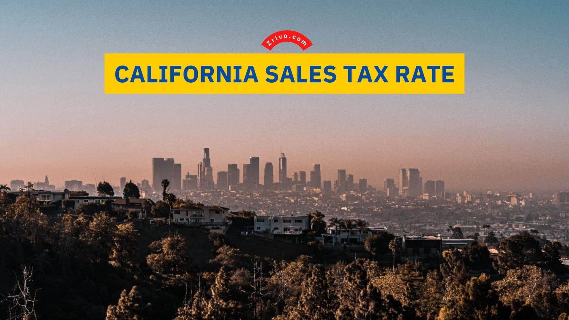Sales Tax Rate California