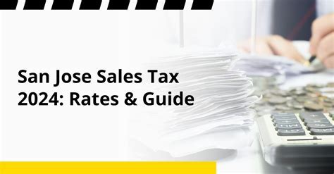 Sales Tax San Jose Ca