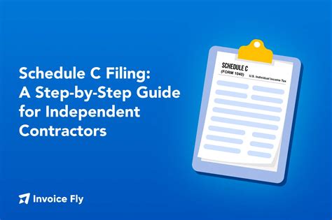 Schedule C Filing A Step By Step Guide For Independent Contractors Invoice Fly Schedule C Filing A Step By Step Guide For Independent Contractors Invoice Fly