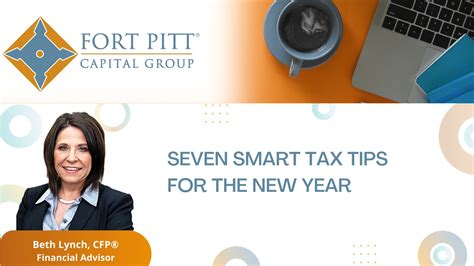 Seven Smart Tax Saving Tips Fort Pitt Capital Group Seven Smart Tax Saving Tips Fort Pitt Capital Group