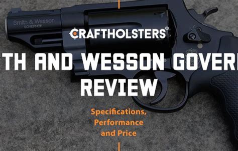 Smith And Wesson Governor Review Specifications Performance And Price Craft Holsters Smith And Wesson Governor Review Specifications Performance And Price Craft Holsters