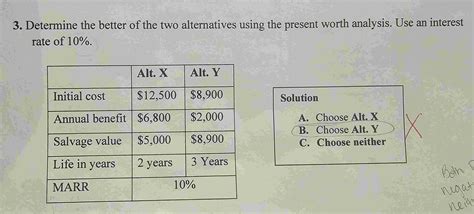 Solved Determine The Better Of The Two Alternatives Using Chegg Com Solved Determine The Better Of The Two Alternatives Using Chegg Com